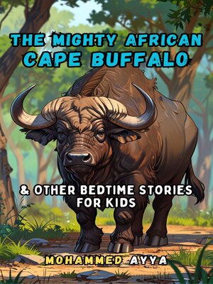 cover image of The Mighty African Cape Buffalo